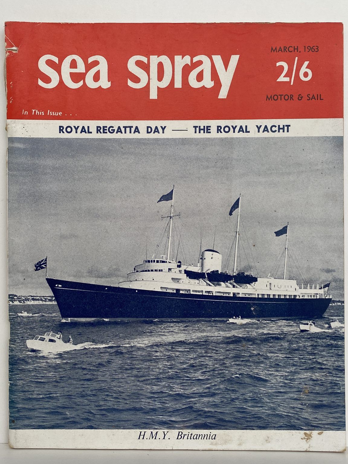 VINTAGE MAGAZINE: Sea Spray / Motor & Sail - Vol. 18, No. 2 - March 1963