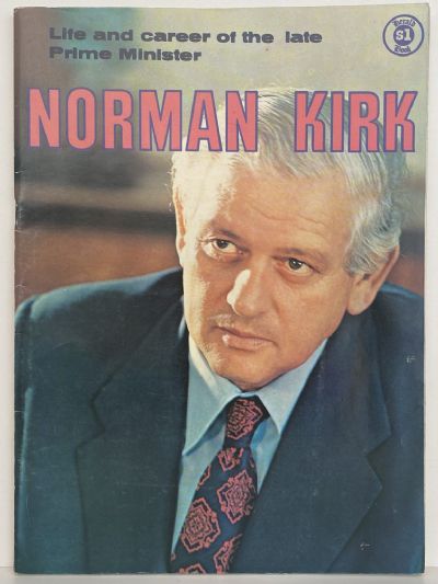 VINTAGE MAGAZINE: Norman Kirk - Life and Career of a Prime Minister 