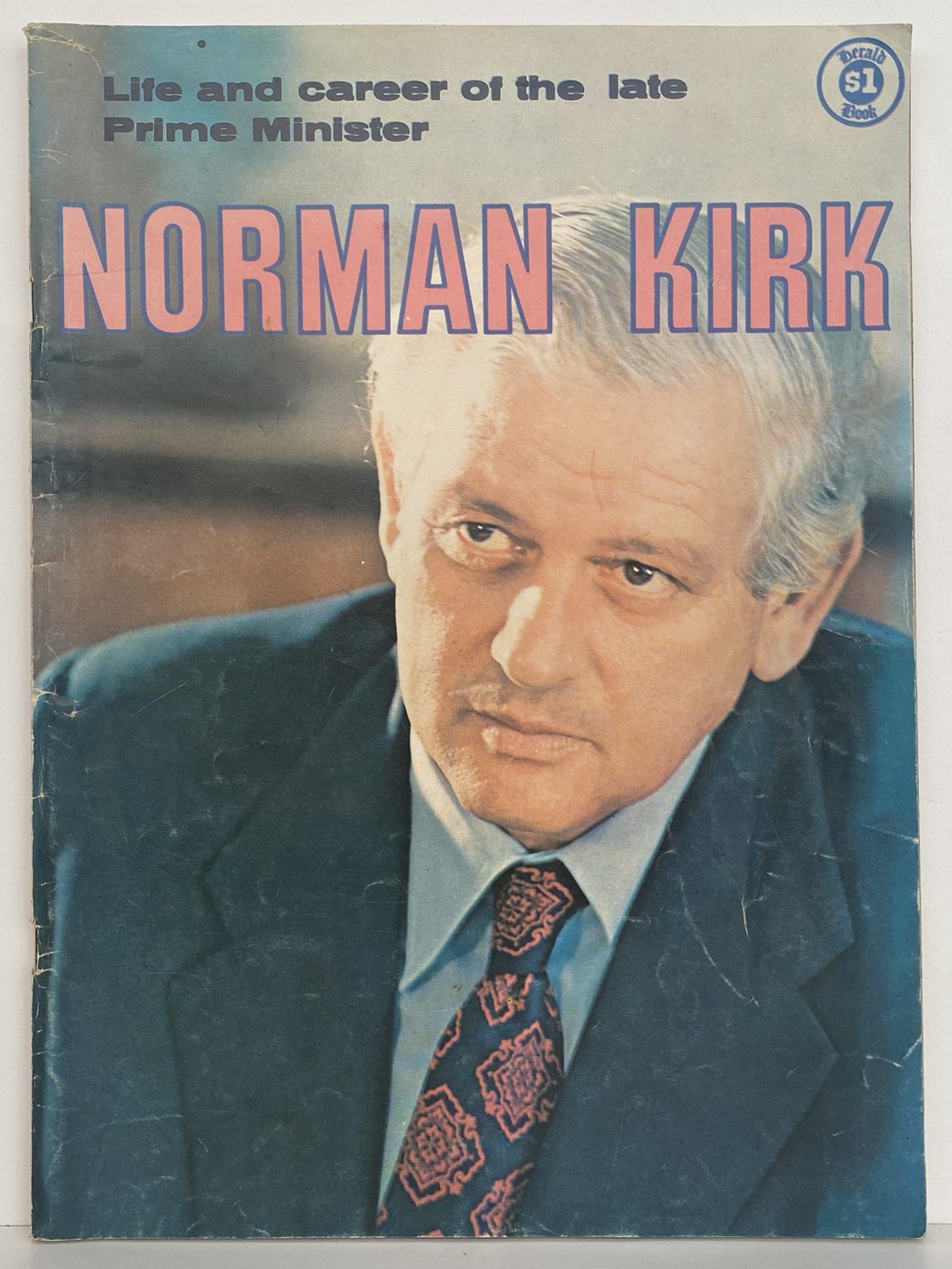 VINTAGE MAGAZINE: Norman Kirk - Life and Career of a Prime Minister