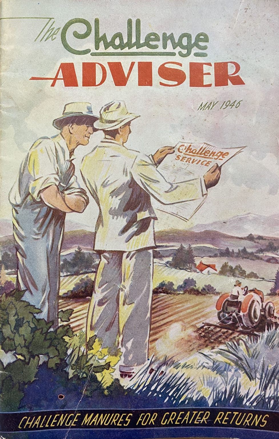FARMING BULLETIN: The Challenge Advisor - Manures for Greater returns, May 1946