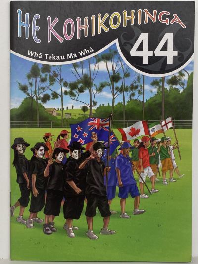 HE KOHIKOHINGA 44 Wha Tekau Ma Wha 