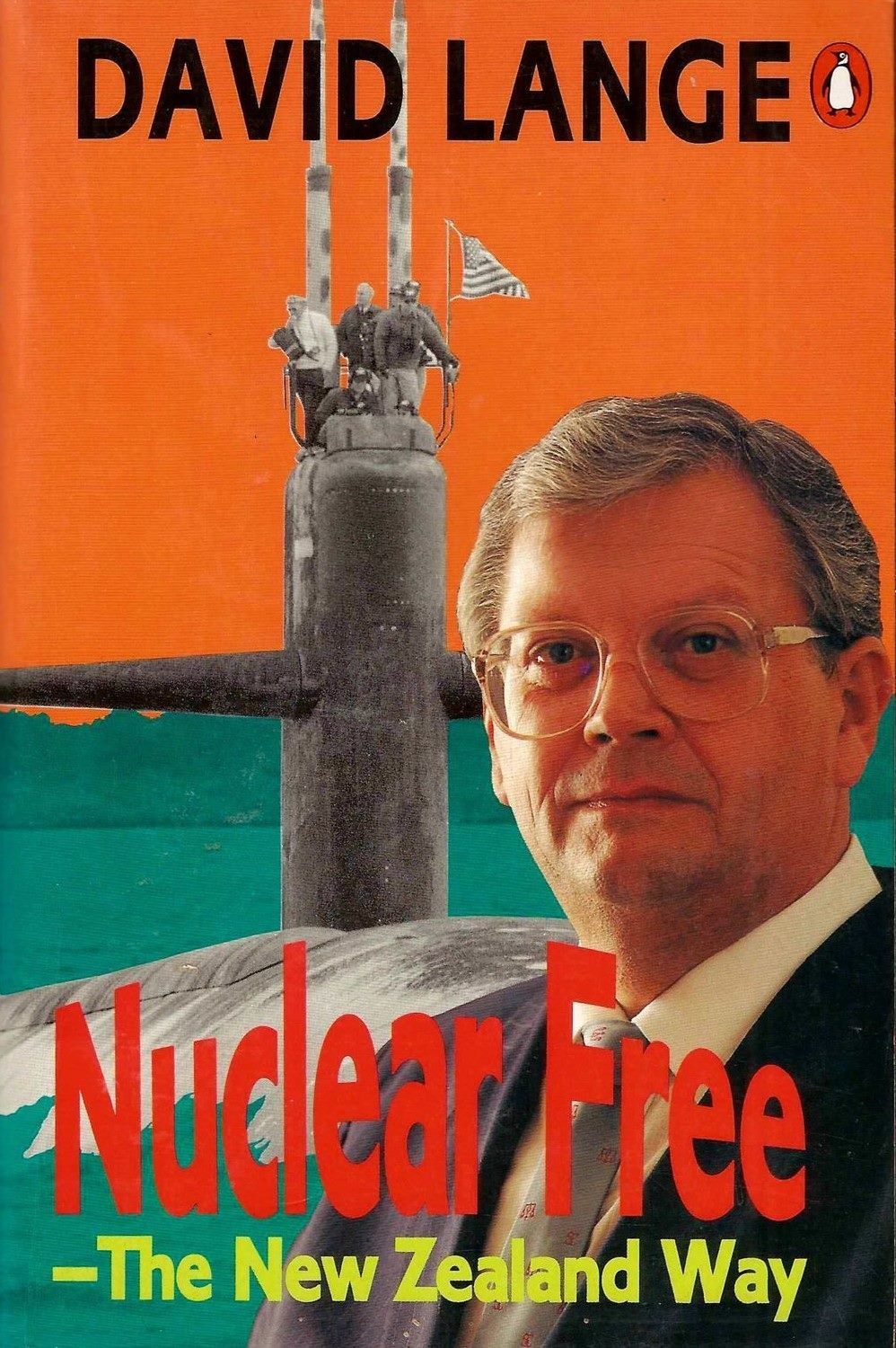 NUCLEAR FREE The New Zealand Way