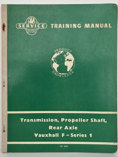VAUXHALL F - Series 1 Service Training Manual - Transmission / Prop Shaft