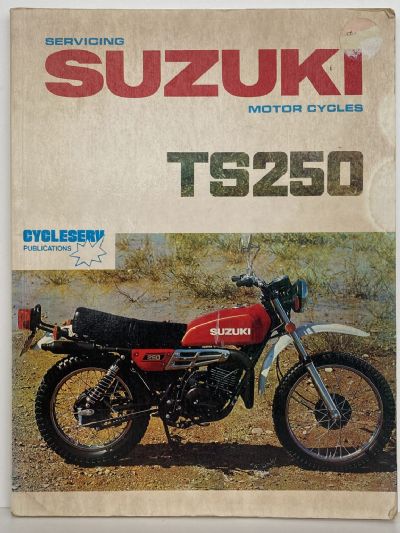 SUZUKI TS250 Motorcycle Owners Workshop Manual