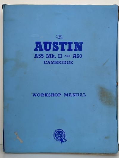 AUSTIN A55 and A60 Cambridge - Workshop Manual
