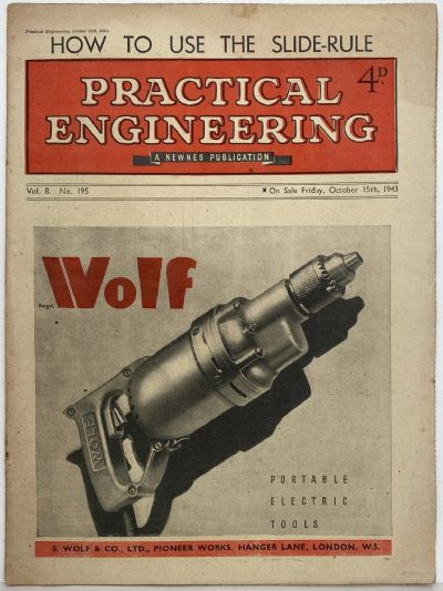VINTAGE MAGAZINE: Practical Engineering - Vol. 8, No. 195 - 15 October 1943 