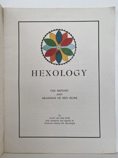 HEXOLOGY: The History and the Meaning of the Hex Symbols