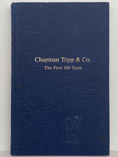 CHAPMAN TRIPP & Co. - The First 100 Years