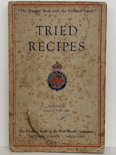 TRIED RECIPIES by Victoria League of Auckland