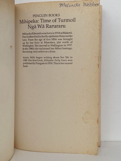 MIHIPEKA: Early Years + Time of Turmoil / Nga Wa Raruraru