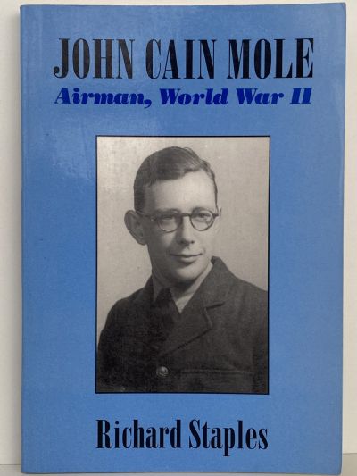 JOHN CAIN MOLE: Airman, World War 2