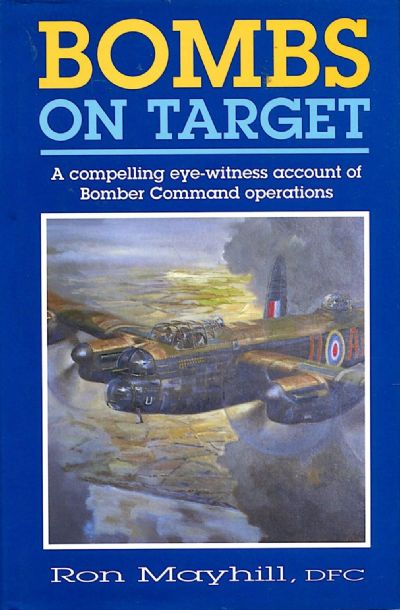 BOMBS ON TARGET: Bomber Command operations