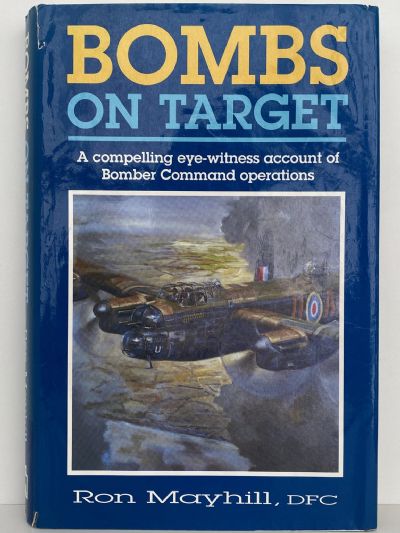 BOMBS ON TARGET: Bomber Command operations