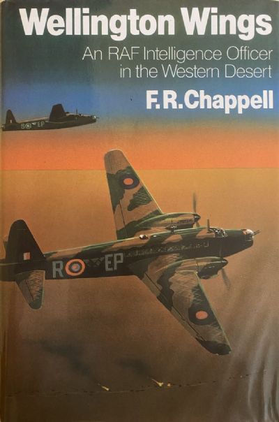 WELLINGTON WINGS: An RAF Intelligence Officer in the Western Desert 