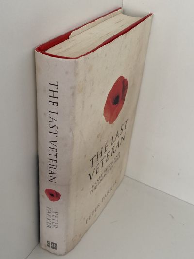 THE LAST VETERAN: Harry Patch and the Legacy of War
