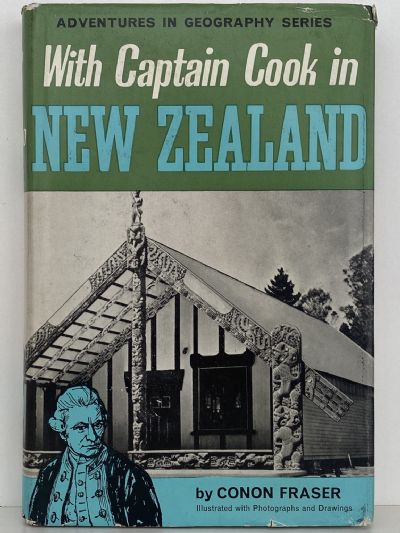 WITH CAPTAIN COOK IN NEW ZEALAND