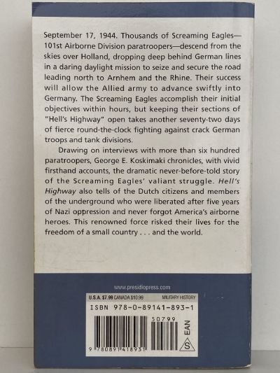 HELL'S HIGHWAY: A Chronicle of the 101st Airborne in the Holland Campaign 1944