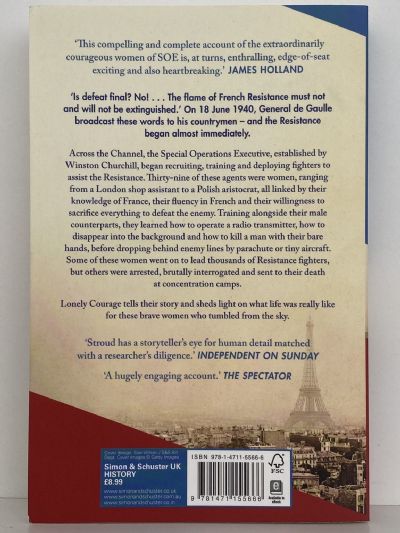 LONELY COURAGE: The SOE Heroines in Nazi occupied France