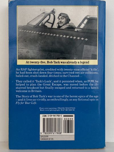 FLY FOR YOUR LIFE: The Story of R.R. Stanford Tuck DSO DFC