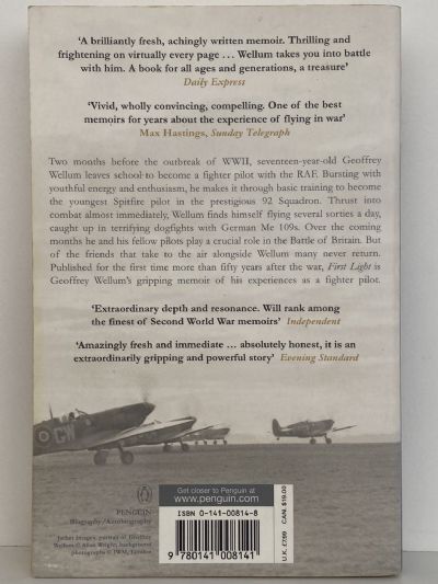 FIRST LIGHT: RAF 92 Squadron Spitfire Pilot Geoffrey Wellum