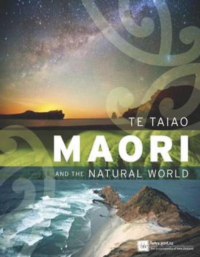 TE TAIAO MAORI and the Natural World