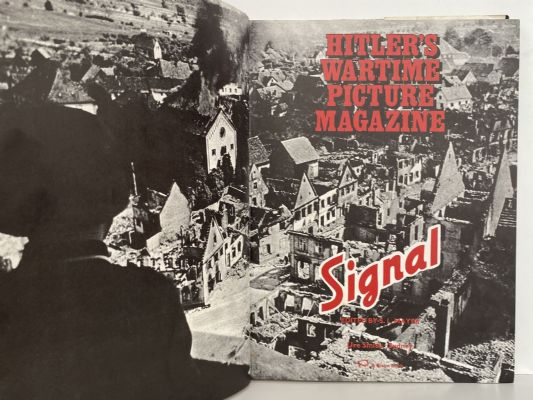 SIGNAL: Hitler's Wartime Picture Magazine