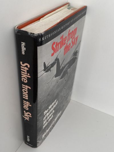 STRIKE FROM THE SKY: The History of Battlefield Air Attack 1911 - 1945