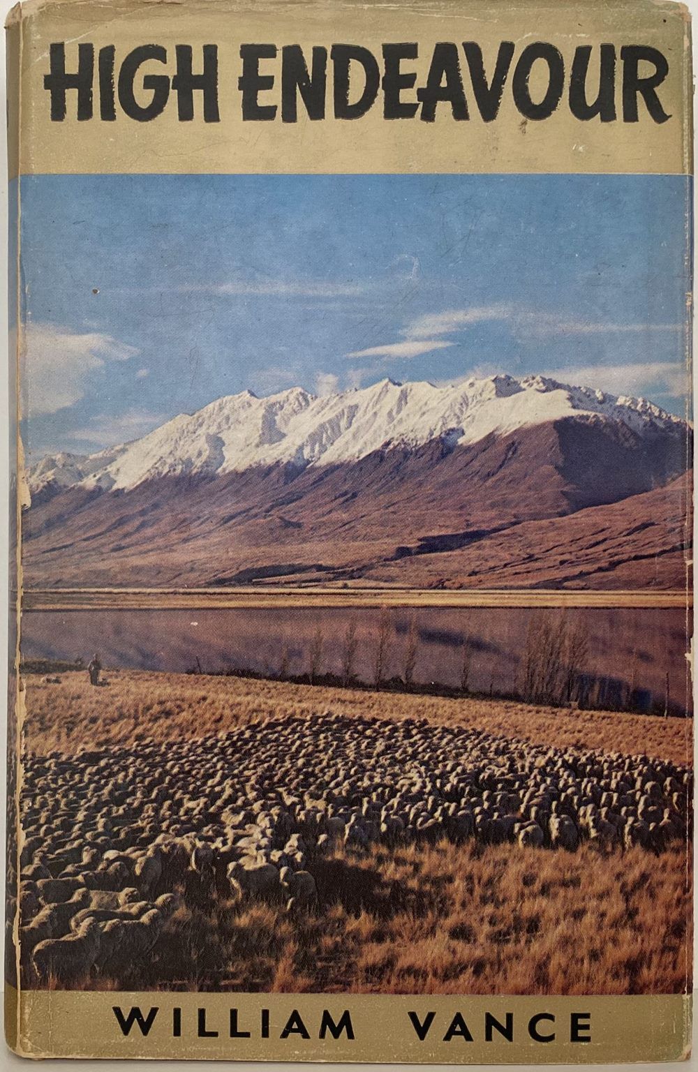 HIGH ENDEAVOUR: The Story of Mackenzie Country