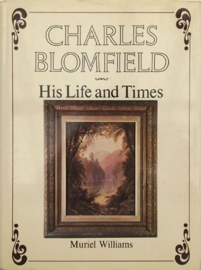 CHARLES BLOMFIELD: His Life and Times