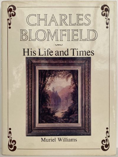CHARLES BLOMFIELD: His Life and Times