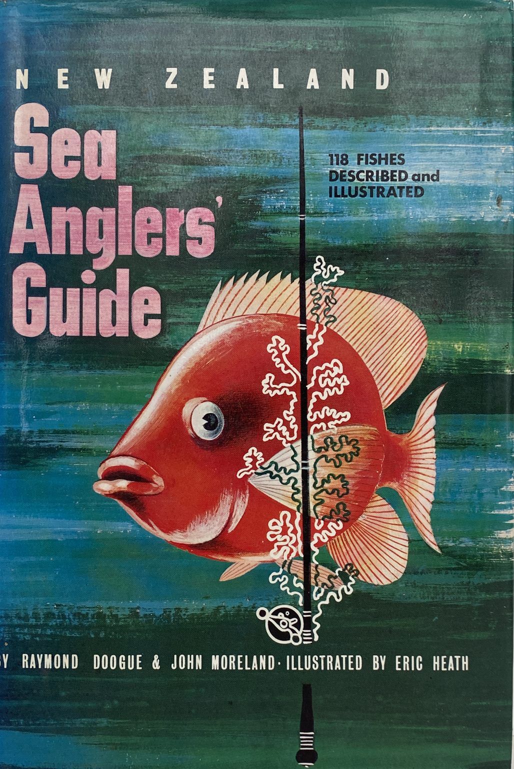 NEW ZEALAND SEA ANGLERS GUIDE - 118 Fishes describes and illustrated