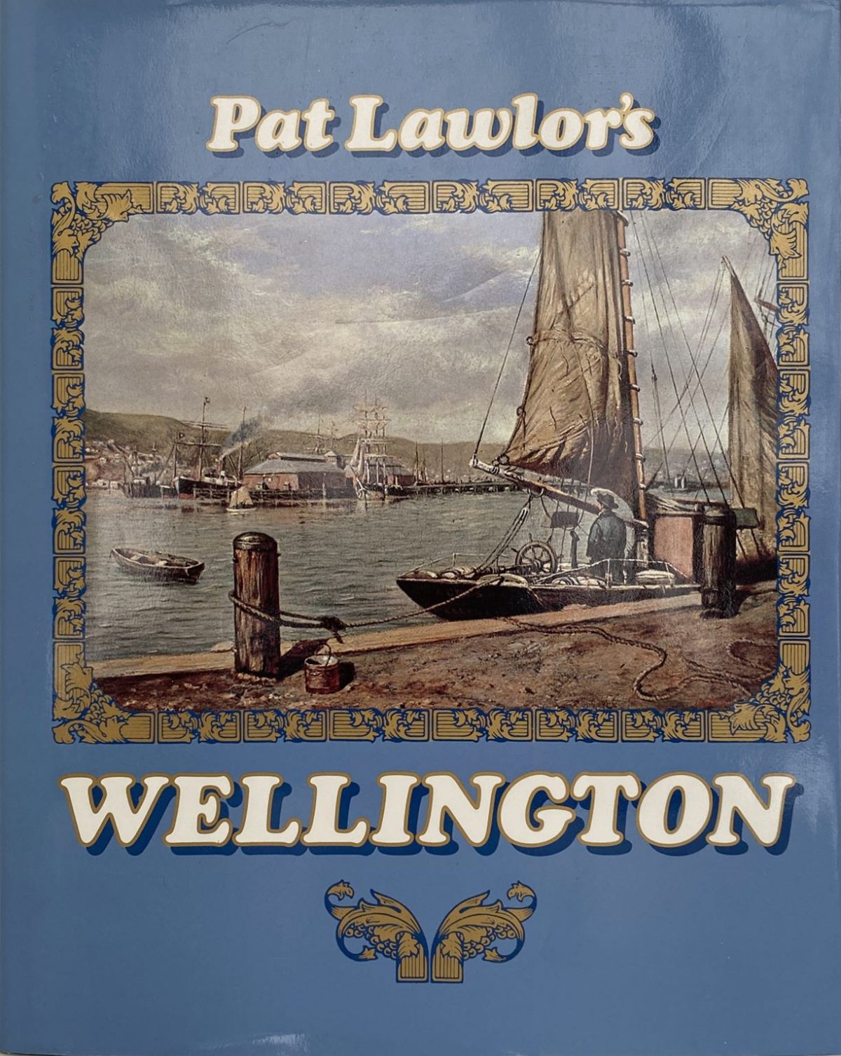 Pat Lawlor's WELLINGTON
