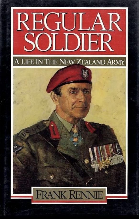 REGULAR SOLDIER: A Life in the New Zealand Army