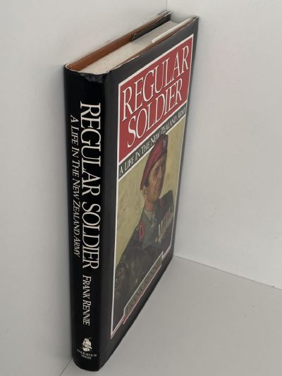 REGULAR SOLDIER: A Life in the New Zealand Army