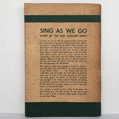 SING AS WE GO: The Story of the Kiwi Concert Party, 1941-43