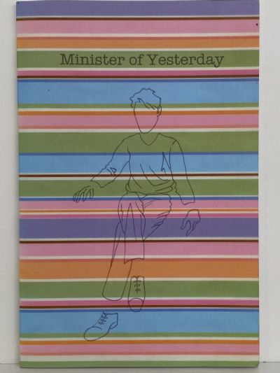 MINISTER of YESTERDAY