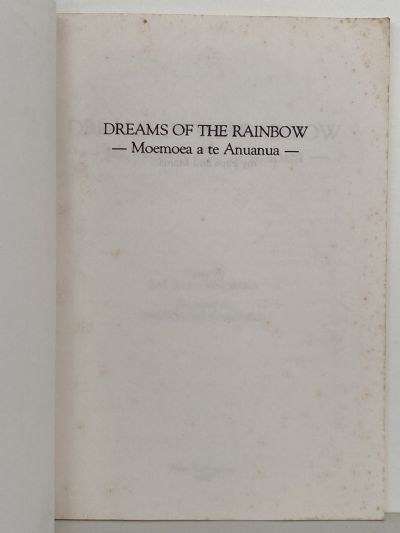 DREAMS OF A RAINBOW: Moemoea a te Anuanua