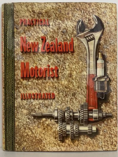 PRACTICAL NEW ZEALAND MOTORIST Illustrated