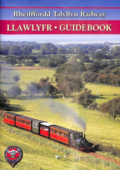 Rheilffordd Talyllyn Railway - Llawlyfr Guidebook 