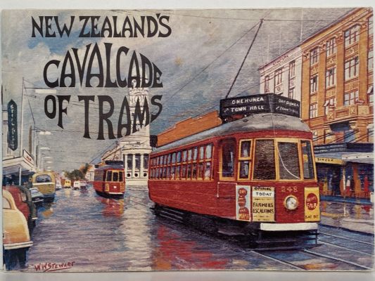 NEW ZEALAND'S CAVALCADE OF TRAMS