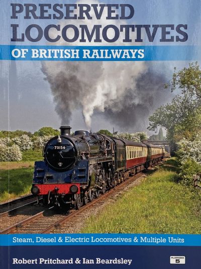 PRESERVED LOCOMOTIVES of British Railways 