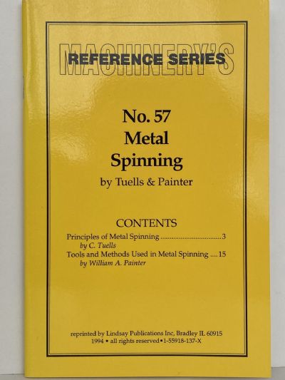 METAL SPINNING: Machinery's Reference Series No. 57