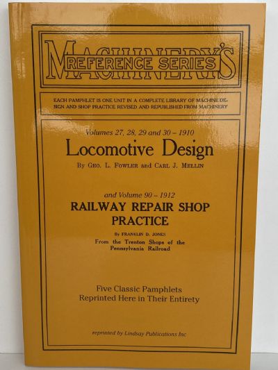 Locomotive Design & Railway Repair Shop Practice