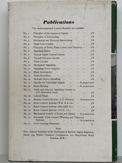 FIFTY YEARS OF RAILWAY SIGNALLING: Jubilee of Railway Signal Engineers 1912-1962