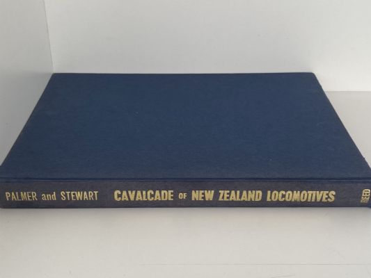 CAVALCLADE of NEW ZEALAND LOCOMOTIVES: History of the Railway Engine in New Zealand