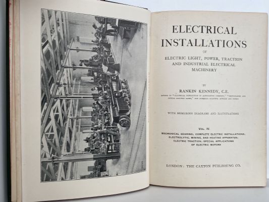 ELECTRICAL INSTALLATIONS by Rankin Kennedy - 5 Volume Set