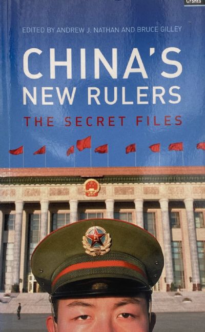 CHINA'S NEW RULERS: The Secret Files 