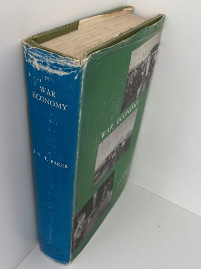 WAR ECONOMY: New Zealand in the Second World War 1939 - 1945