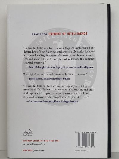 ENEMIES OF INTELLIGENCE: Knowledge and Power in American National Security