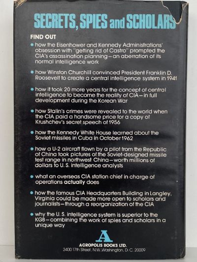 SECRETS SPIES and SCHOLARS: Blueprint of the Essential CIA